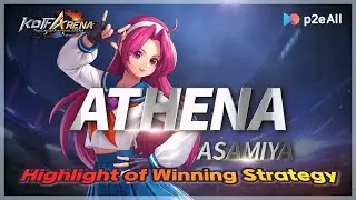 ATHENA - Highlight of Winning Strategy - KOF ARENA