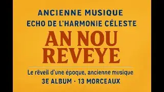 ANCIENNE MUSIQUE EVANGELIQUE - ALBUM COMPLET EHC vol3