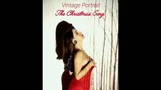 VINTAGE PORTRAIT: The Christmas Song (Piano & Vocal)