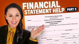 How to Fill Out Your Massachusetts Long Form Financial Statement for Divorce & Family Court
