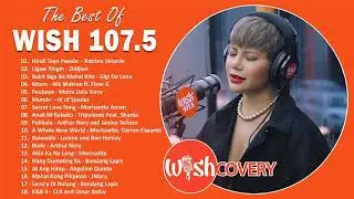 Hindi Tayo Pwede  - Katrina Velarde - BEST SONGS OF WISH 107.5 Playlist 2022 - BEST OF WISH 107.5
