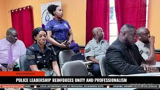POLICE LEADERSHIP REINFORCES UNITY AND PROFESSIONALISM