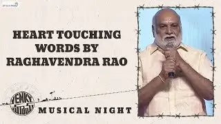 Heart Touching Words By Raghavendra Rao Venky Mama | Venky Mama Musical Night | Shreyas Media