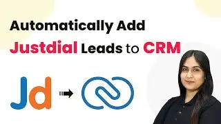 Automatically Add Justdial Leads to CRM