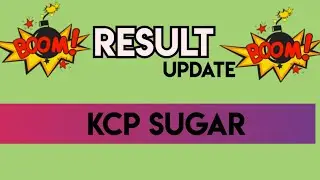 kcp sugar q1 result | kcp sugar why hit upper Circuit | news and update about kcp sugar