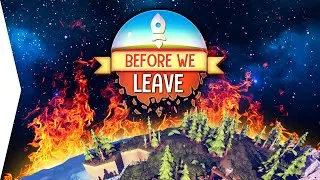 City-building Across PLANETS in Before We Leave! [AD]