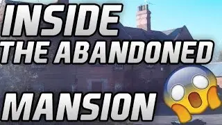 INSIDE THE ABANDONED MANSION - PT.2