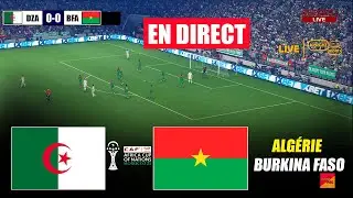 🔴EN DIRECT : ALGÉRIE vs BURKINA FASO | Coupe d'Afrique des Nations CAF 2025 | Match en direct PES