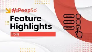 PeepSo Feature Highlights: Polls