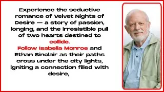 Velvet Nights of Desire   Romantic Story of Passion & Forbidden Love