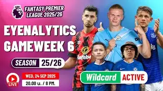 [🔴LIVE] FPL Eyenalytics | WILDCARD 6