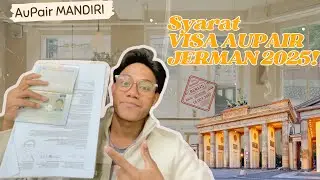 Urus Visa Aupair Jerman 2025 Gimana Sih? 😭✨ 🇩🇪🇩🇪SYARAT NYA BANYAK????😩👍🇩🇪