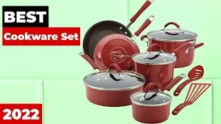 5 Best Cookware Set You Can Buy In 2022