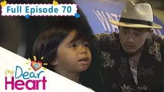 Full Episode 70 | My Dear Heart