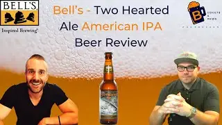 Bell's Brewery - Two Hearted Ale American-Style India Pale Ale - Beer Review