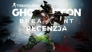 Tom Clancy's Ghost Recon: Breakpoint - Recenzja