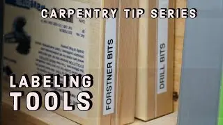 Tool Organization and Labeling - Carpentry Tip Series