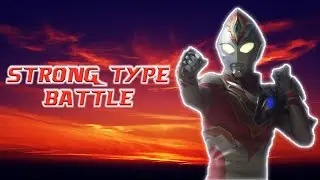 Ultraman Decker Strong Type Battle