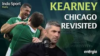 Rob Kearney: Chicago 2016 revisited and remembering Joe Schmidt's demand