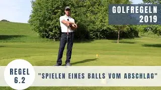 Golfregeln aktuell: Der Abschlag | Gem&auml;&szlig; Regel&auml;nderung 2019