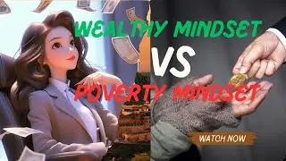 WEALTH MINDSET VS POVERTY MINDSET: THE ULTIMATE SHOWDOWN