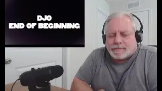 Djo - End of Beginning (Official Lyric Video) REACTION | Face The Music