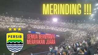 BERGEMURUH STADION GBLA SEMUA BOBOTOH PERSIB BERNYAYI MERAYAKAN JUARA BACK TO BACK