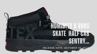 Humidity x Vans Skate Half Cab Sentry GTX Release Date