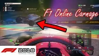 F1 Online Carnage! | F1 2018 Sprint Mode Highlights