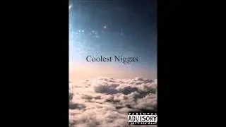 Coolest Niggas Prod.by theMFK