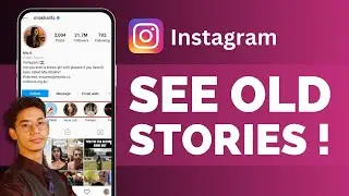 How To See Old Stories On Instagram !