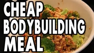 ★ CHEAP Bodybuilding Meal Example:  10 Minute Tuna & Rice Recipe