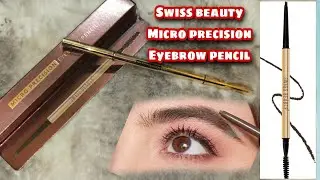 Swiss beauty Micro precision Eyebrow pencil Review/ Demo 😍😍
