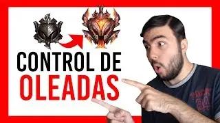 🔰 GUIA CONTROL DE OLEADAS 2020 🔰  ► APRENDE LEAGUE OF LEGENDS en ESPA&Ntilde;OL | Curso de MACROGAME