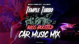 Temple Turbo 🔊 | Bass Boosted Car Music Mix | USA Night Drive