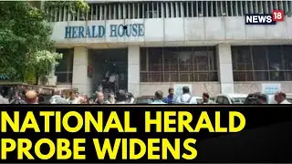 Enforcement Directorate Orders Attachment Of ₹752-crore Assets In National Herald Case | News18