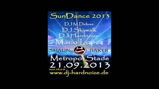 SunDance WarmUp Part 2 - parts of the brand new HARDNOIZE electro mix