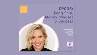 Feng Shui, Money Mindset and Success by Julia Scott