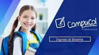 Compucol-Sistema de Gesti&oacute;n Escolar-Ingreso al Sistema✔
