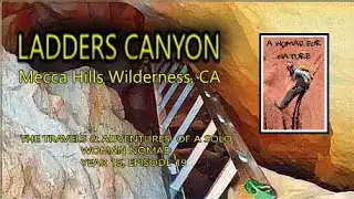 San Andres Fault / Ladders Canyon Hike / Mecca Hills Wilderness ~ CA