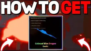 How To GET CRIMSON COLOSSAL BLUE DRAGON FAST in Fisch! Roblox