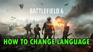 How To Change Language In Battlefield 6