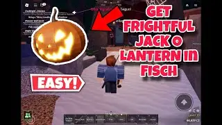How To GET FRIGHTFUL JACK O LANTERN in Fisch | Flamefear