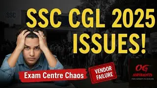 ⚠️ SSC CGL 2025 Exam Centre Issues EXPOSED | Vendor Failure & Mismanagement Explained