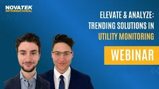Webinar: Elevate & Analyze Trending Solutions in Utility Monitoring