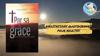 Méditations quotidiennes pour adultes. PAR SA GRACE. 26 janvier 2026.