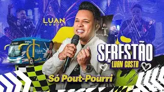 PRIS&Atilde;O SEM GRADE / UM DIA TE LEVO COMIGO / FOGUEIRA - SEREST&Atilde;O DO LUAN COSTA - S&Oacute; POUT-POURRI