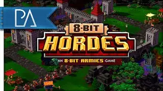 8-Bit Hordes Gameplay - MY FIRST LOOK!