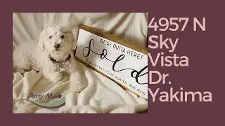 Yakima Home For Sale (SOLD) 4957 N Sky Vista Dr Terrace Heights