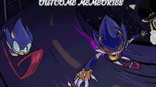 METAL SONIC IS A WHOLE NEW KIND OF MENACE! | OUTCOME MEMORIES (REUPLOD)